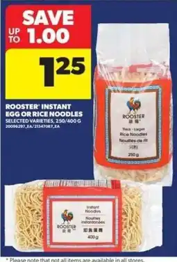 Real Canadian Superstore Rooster instant egg or rice noodles offer