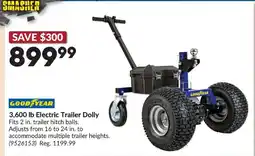 Princess Auto Goodyear 3,600 lb Electric Trailer Dolly offer