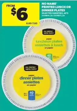 Real Canadian Superstore No Name printed lunch or dinner plates offer