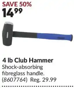 Princess Auto Foreman 4 lb Club Hammer offer