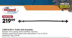 Princess Auto Rockwell American 2,000 lb 89 in. Trailer Axle Assembly offer