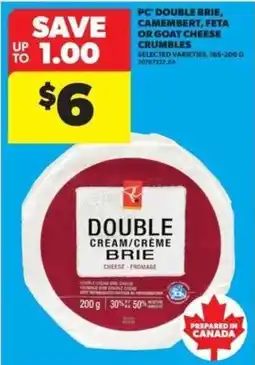 Real Canadian Superstore PC Double Cream/Brie offer