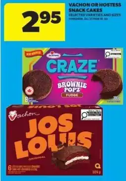 Real Canadian Superstore Vachon or Hostess snack cakes offer