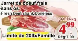 Marche C&T Fresh beef shank boneless offer
