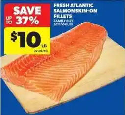 Real Canadian Superstore Fresh Atlantic Salmon Skin-On Fillets offer