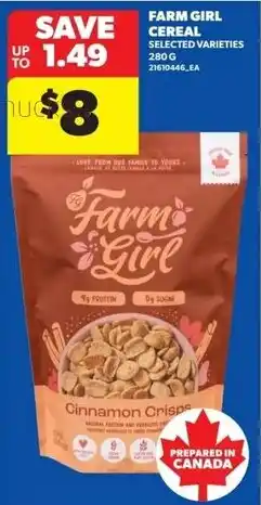 Real Canadian Superstore Farm Girl cereal selected varieties offer