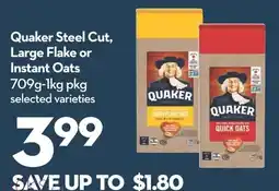 Longo's Quaker steel cut large flake or instant oats offer