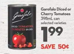 Longo's Garofalo diced or cherry tomatoes offer