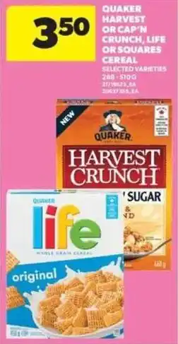 Real Canadian Superstore Quaker harvest crunch or cap'n crunch, life or squares cereal offer