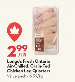 Longo's Longo's Fresh Ontario Air-Chilled, Grain-Fed Chicken Leg Quarters offer