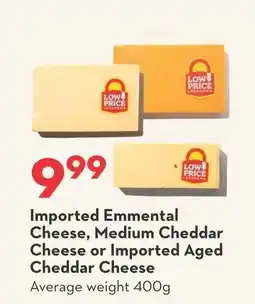 Longo's Imported Emmental Cheese, Medium Cheddar Cheese or Imported Aged Cheddar Cheese offer