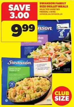 Real Canadian Superstore Swanson family size skillets meals offer