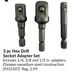 Princess Auto 3 pc Hex Drill Socket Adapter Set offer