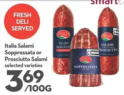 Longo's Italia Salami Soppressata or Prosciutto Salami offer