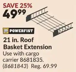 Princess Auto Powerfist 21 in. Roof Basket Extension offer