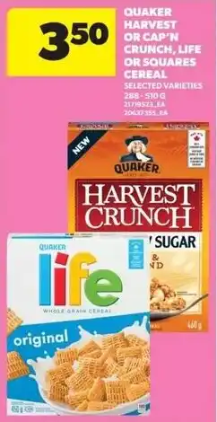 Real Canadian Superstore Quaker harvest crunch or cap'n crunch, life or squares cereal offer