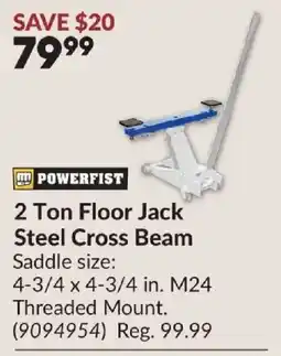 Princess Auto Powerfist 2 Ton Floor Jack Steel Cross Beam offer