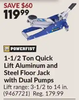 Princess Auto Powerfist 1-1/2 Ton Quick Lift Aluminum and Steel Floor Jack with Dual Pumps offer