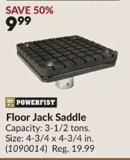 Princess Auto Powerfist floor jack saddle offer