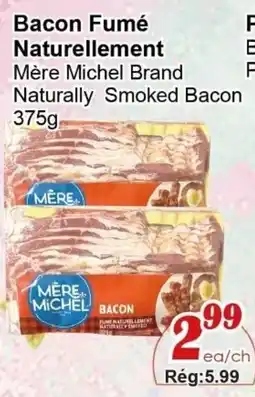 Marche C&T Mère michel brand naturally smoked bacon offer