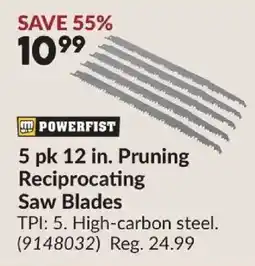 Princess Auto Powerfist 5 pk 12 in. Pruning Reciprocating Saw Blades offer