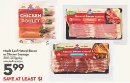 Longo's Maple Leaf Natural Bacon or Chicken Sausage offer