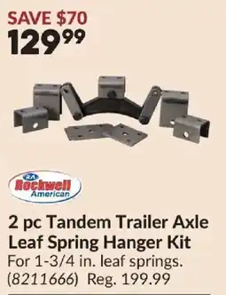 Princess Auto Rockwell American 2 pc Tandem Trailer Axle Leaf Spring Hanger Kit offer