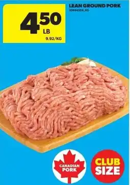 Real Canadian Superstore Canadian Pork Lean Ground Pork offer