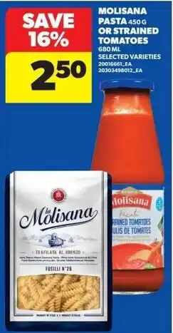Real Canadian Superstore Molisana pasta or strained tomatoes offer