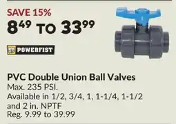 Princess Auto Powerfist pvc double union ball valves offer