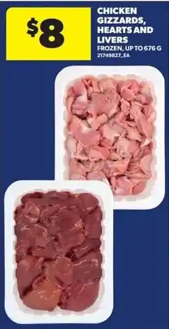 Real Canadian Superstore Chicken gizzards, hearts and livers offer