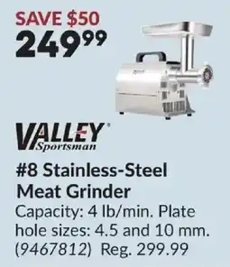 Princess Auto Valley sportsman #8 stainless-steel meat grinder offer
