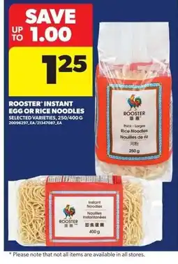 Real Canadian Superstore Rooster instant egg or rice noodles offer