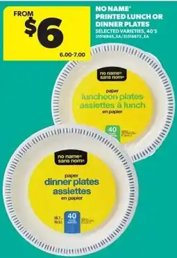 Real Canadian Superstore No Name printed lunch or dinner plates offer
