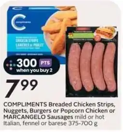 Safeway Compliments breaded chicken strips, nuggets, burgers or popcorn chicken or marcangelo sausages offer