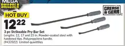 Princess Auto Grease & Gear 3 pc Strikeable Pry Bar Set offer