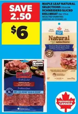 Real Canadian Superstore Maple Leaf natural selections deli meat offer