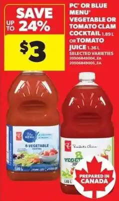 Real Canadian Superstore PC vegetable or tomato clam cocktail juice offer