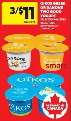 Real Canadian Superstore Oikos Greek or Danone Two Good Yogurt offer