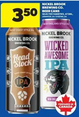 Real Canadian Superstore Nickel Brook Brewing Co. Beer Cans offer
