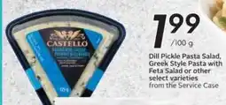 Safeway Castello Dill Pickle Pasta Salad, Greek Style Pasta with Feta Salad or other select varieties offer