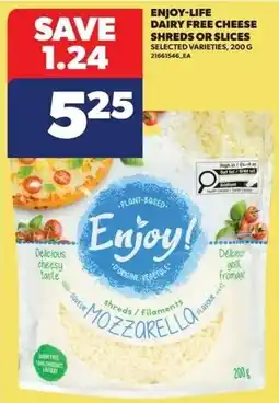 Real Canadian Superstore Enjoy! dairy free cheese shreds or slices offer