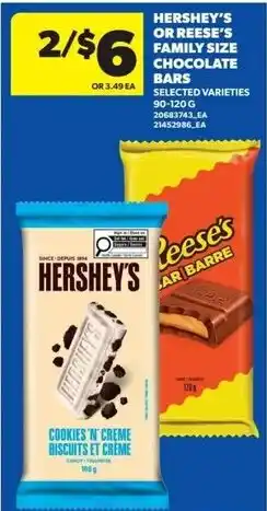 Real Canadian Superstore Hershey's or reese's family size chocolate bars offer