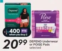 Safeway Depend Underwear or Poise Pads offer