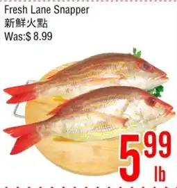 Fresh Value Fresh Lane Snapper offer