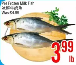 Fresh Value Pre Frozen Milk Fish offer