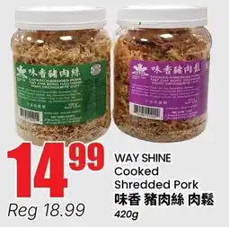 Btrust Supermarket Way shine cooked shredded pork offer