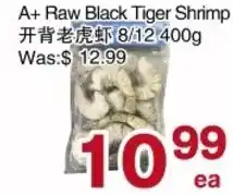 First Choice Supermarket A+ Raw Black Tiger Shrimp offer