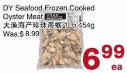 First Choice Supermarket DY Seafood Frozen Cooked Oyster Meat offer