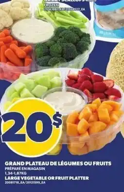 Provigo Large vegetable or fruit platter offer